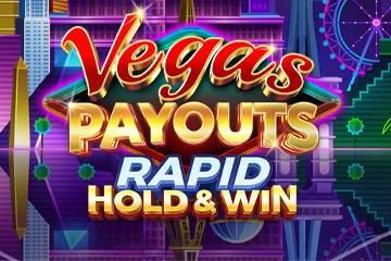 Vegas Payouts Rapid Hold & Win